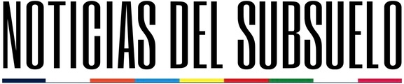 Noticias del Subsuelo